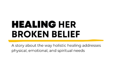 Healing Her Broken Belief